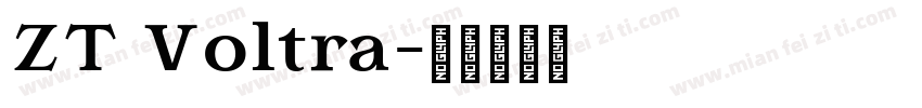 ZT Voltra字体转换